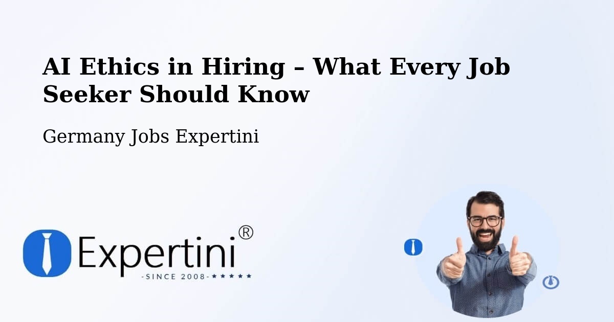 AI Ethics in Recruitment & Hiring – Lobstädt - Lobstädt, Germany Jobs Expertini