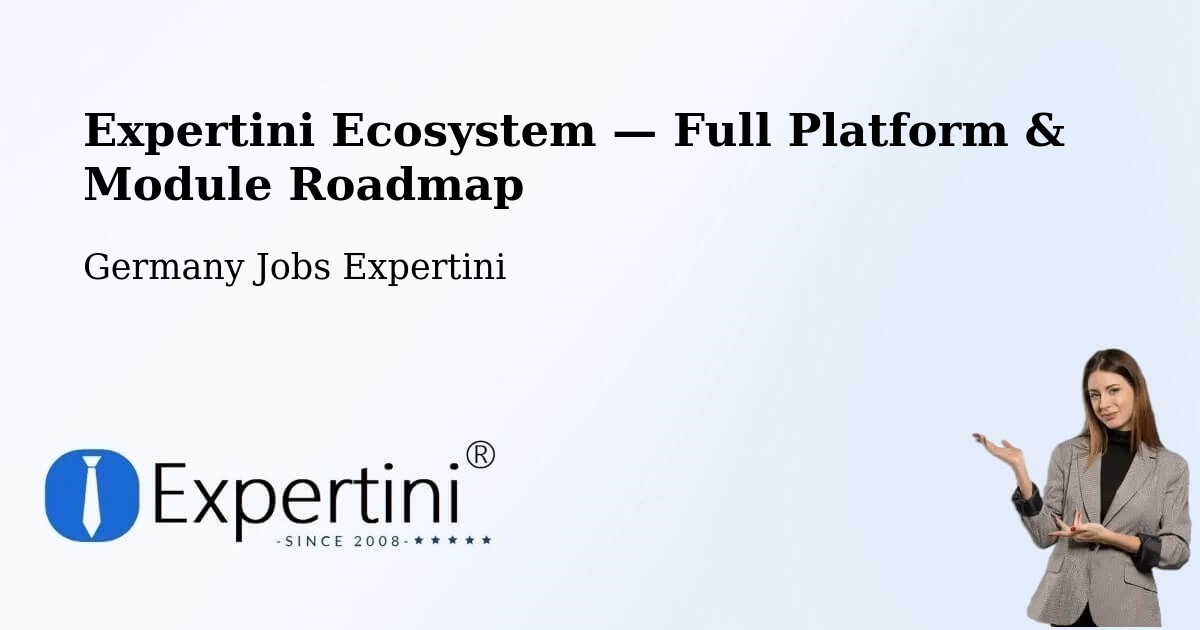 Expertini Ecosystem — Full Platform & Module Roadmap – Lobstädt