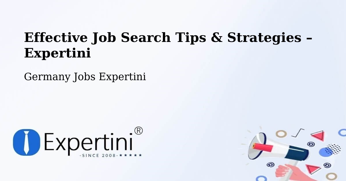 Job Search Tips & Strategies for Job Seekers – Lobstädt - Lobstädt, Germany Jobs Expertini